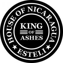 KING OF ASHES, HOUSE OF NICARAGUA, ESTELI