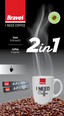 Bravos - I need coffee 2in1