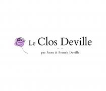 Le Clos Deville par Anne & Franck Deville
