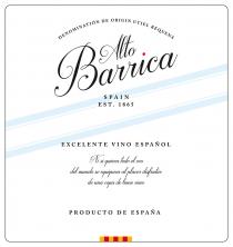 DENOMINATIÓN DE ORIGIN UTIEL REQUENA Alto Barrica SPAIN EST. 1865 EXCELENTE VINO ESPAÑOL Ni si quiera todo el oro del mundo se equipara al placer disfrutar de una copa de buen vino PRODUCTO DE ESPAÑA