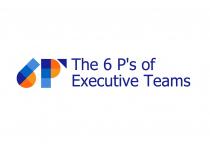 6P THE 6 P´S OF EXECUTIVE TEAMS