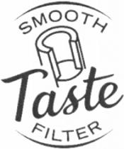SMOOTH Taste FILTER