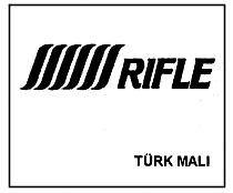 RIFLE TÜRK MALI