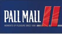 PALL MALL MOMENTS OF PLEASURE SINCE 1899