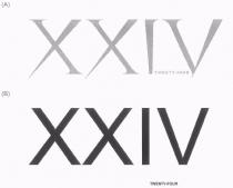 XXIV TWENTY-FOUR