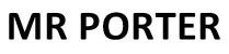 MR PORTER