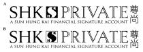 SHK PRIVATE A SUN HUNG KAI FINANCIAL SIGNATURE ACCOUNT HK 尊尚