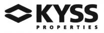 KYSS PROPERTIES
