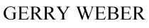 GERRY WEBER