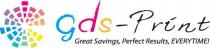 gds-Print Great Savings, Perfect Results, EVERYTIME!