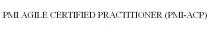 PMI AGILE CERTIFIED PRACTITIONER (PMI-ACP)