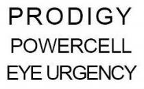 PRODIGY POWERCELL EYE URGENCY