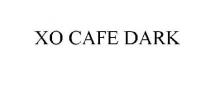 XO CAFE DARK