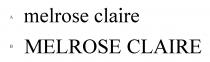 melrose claire MELROSE CLAIRE
