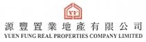 YF YUEN FUNG REAL PROPERTIES COMPANY LIMITED 源豐置業地產有限公司