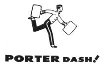 PORTER DASH!