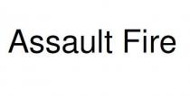 Assault Fire