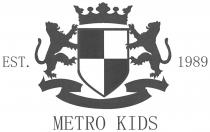 METRO KIDS EST. 1989