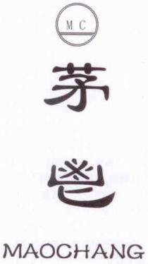 MC MAOCHANG 茅鬯