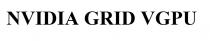 NVIDIA GRID VGPU