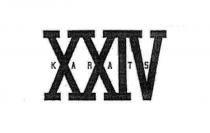 XXIV KARATS
