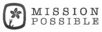 MISSION POSSIBLE