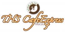 H HONO LULU THS CafeExpress Macau