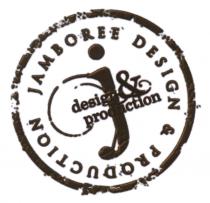 JAMBOREE DESIGN & PRODUCTION j design & production