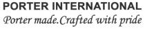 PORTER INTERNATIONAL Porter made.Crafted with pride