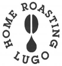 HOME ROASTING LUGO