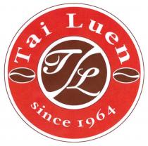 TL Tai Luen since 1964