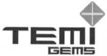 TEMI GEMS