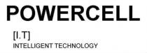 POWERCELL [I.T] INTELLIGENT TECHNOLOGY