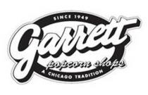 Garrett popcorn shops SINCE 1949 A CHICAGO TRADITION