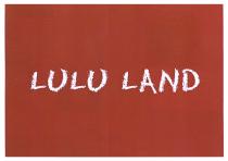 LULU LAND