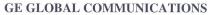 GE GLOBAL COMMUNICATIONS