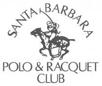 SANTA BARBARA POLO & RACQUET CLUB