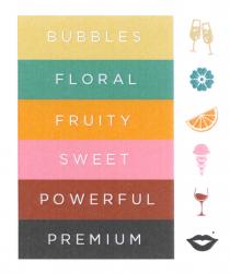BUBBLES FLORAL FRUITY SWEET POWERFUL PREMIUM