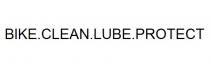 BIKE.CLEAN.LUBE.PROTECT