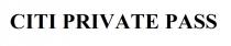 CITI PRIVATE PASS