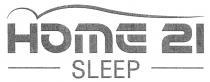 Home 21 SLEEP