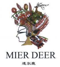 MIER DEER 迷尔鹿
