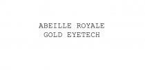 ABEILLE ROYALE GOLD EYETECH