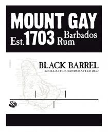 MOUNT GAY Est. 1703 Barbados Rum BLACK BARREL SMALL BATCH HANDCRAFTED RUM 1D1304012
