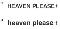 heaven please+ HEAVEN PLEASE+