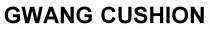GWANG CUSHION