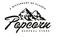 A DICTIONARY OF CLASSIC Popcorn GENERAL STORE