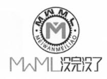 MWML M MEIWANMEILIAO MWML 没完没了