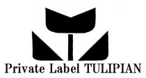 Private Label TULIPIAN