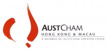 AUSTCHAM HONG KONG & MACAU A MEMBER OF AUSTCHAM GREATER CHINA